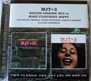 Mjt+3 - Walter Perkins' MJT + 3 Make Everybody Happy