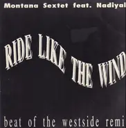 Montana Sextet - Ride Like The Wind