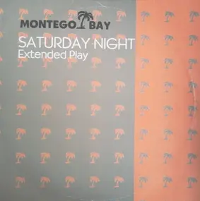 montego bay - Saturday Night E.P.