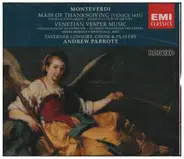 Monteverdi - Mass Of Thanksgiving / Venetian Vesper Music