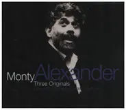 Monty Alexander - Three Originals: Love And Sunshine / Estade / Cobilimbo