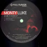 Monty Luke - Bomb On Bomb EP