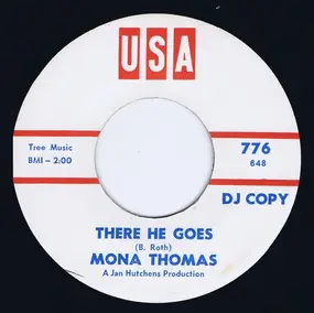 Mona Thomas - Just In Between / There He Goes