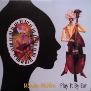 Monday Michiru - Play It By Ear