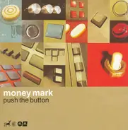 Money Mark - Push the Button