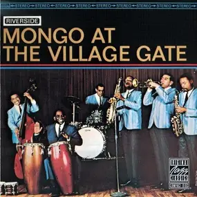 Mongo Santamaria - Mongo at the Village Gate