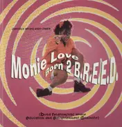 Monie Love - Born 2 B.R.E.E.D.