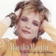Monika Martin - Himmel aus Glas