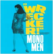 Mono Men - WRECKER