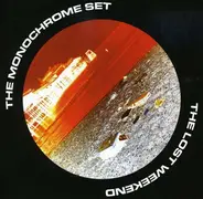 The Monochrome Set - The Lost Weekend