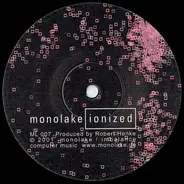 Monolake - Ionized Ping Frost