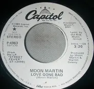 Moon Martin - Love Gone Bad