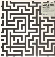 Moon Duo - Mazes