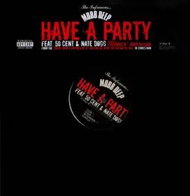 Mobb Deep - Have A Party