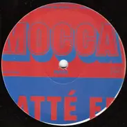 Mocca - Latté EP Part 2