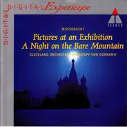 Modest Mussorgsky / The Cleveland Orchestra • Christoph von Dohnányi - Pictures At An Exhibition / A Night On The Bare Mountain