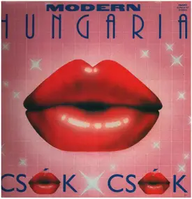 Modern Hungária - Csók X Csók