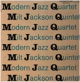 The Modern Jazz Quartet - Milt Jackson Quintet