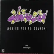 Modern String Quartet - Plays Duke Ellington
