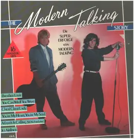 Modern Talking - The Modern Talking Story