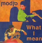 Modjo - What I Mean