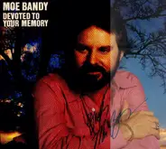 Moe Bandy - Devoted to Your Memory