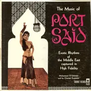 Mohammed El-Sulieman And His Oriental Ensemble - The Music Of Port Said