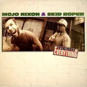 Mojo Nixon & Skid Roper
