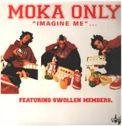 Moka Only - Imagine Me