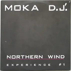 moka dj - Northern Wind (Experience #1)