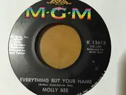 Molly Bee - Everything But Your Name