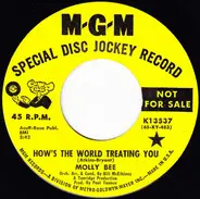 Molly Bee - How's The World Treating You / It Keeps Right On A-Hurtin'