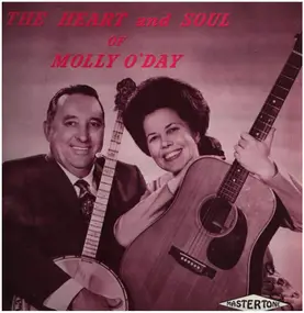 Molly O'Day - The Heart And Soul Of Molly O'Day