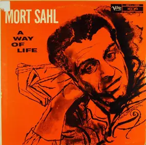 Mort Sahl - A Way of Life