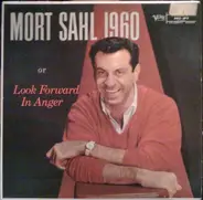 Mort Sahl - Mort Sahl 1960 Or Look Foward In Anger