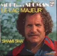Mort Shuman - Le Lac Majeur / Shami-Sha