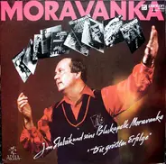 Moravanka Und Seine Moravanka - Moravanka - Die Größten Erfolge