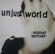 Morgan Heritage - Unjust World