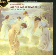 Moszkowski - Piano Music By Moritz Moszkowski ~ 3