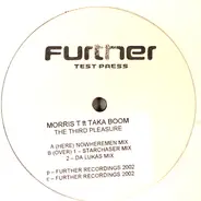 Morris T Feat. Taka Boom - The Third Pleasure