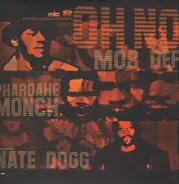 Mos Def , Pharoahe Monch & Nate Dogg - Oh No