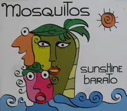 Mosquitos - Sunshine Barato