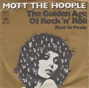 Mott The Hoople - The Golden Age Of Rock 'N' Roll