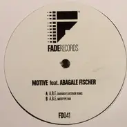 Motive Feat. Abagale Fischer - A.B.E.