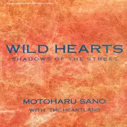 Motoharu Sano With The Heartland - Wild Hearts