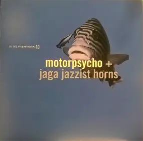 Motorpsycho - In the Fishtank
