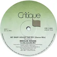 Moulin Rouge - My Baby Holds The Key