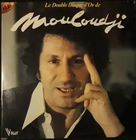 Mouloudji - Le Double Disque D'Or De Mouloudji