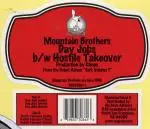 The Mountain Brothers - Day Jobs / Hostile Takeover