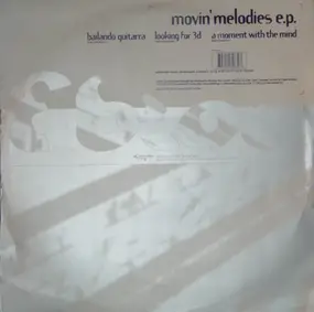Movin' Melodies - Movin' Melodies E.P.